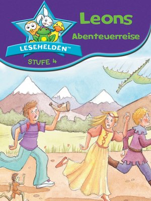 cover image of Lesehelden Stufe 4: Leons Abenteuerreise